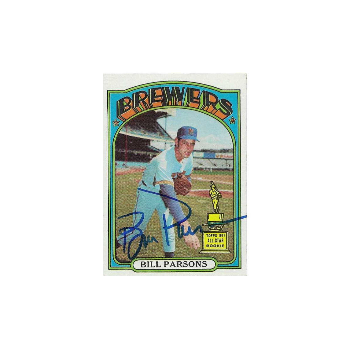 1972 TOPPS BILL PARSONS ROOKIE #281 SIGNED AUTO CARD - Fan Freaks