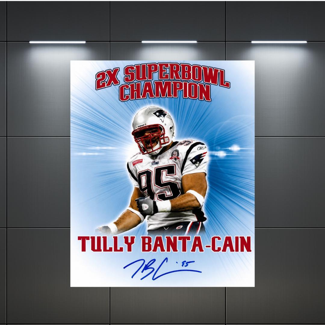 Tully Banta-Cain New England Patriots Signed Photo Print Autograph Wall Art
