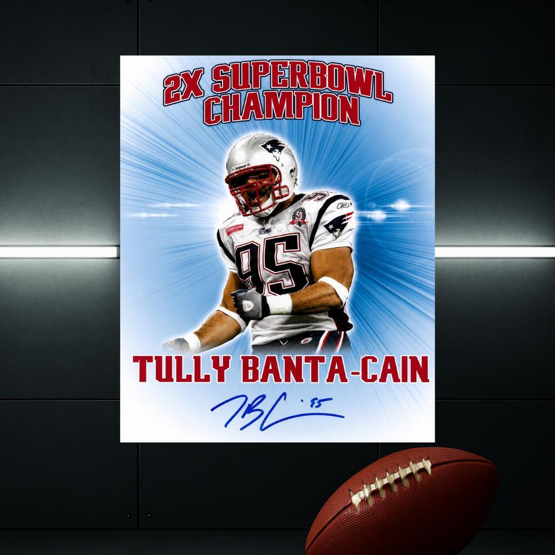 Tully Banta-Cain New England Patriots Signed Photo Print Autograph Wall Art