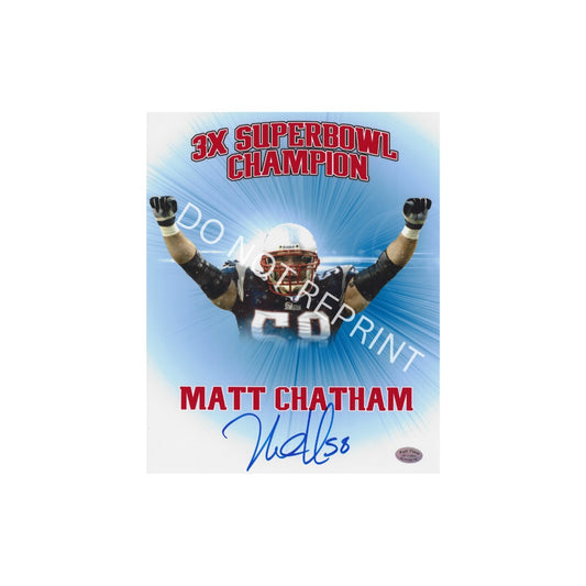 Matt Chatham New England Patriots Autographed 8x10 Photo Reprint - Fan Freaks