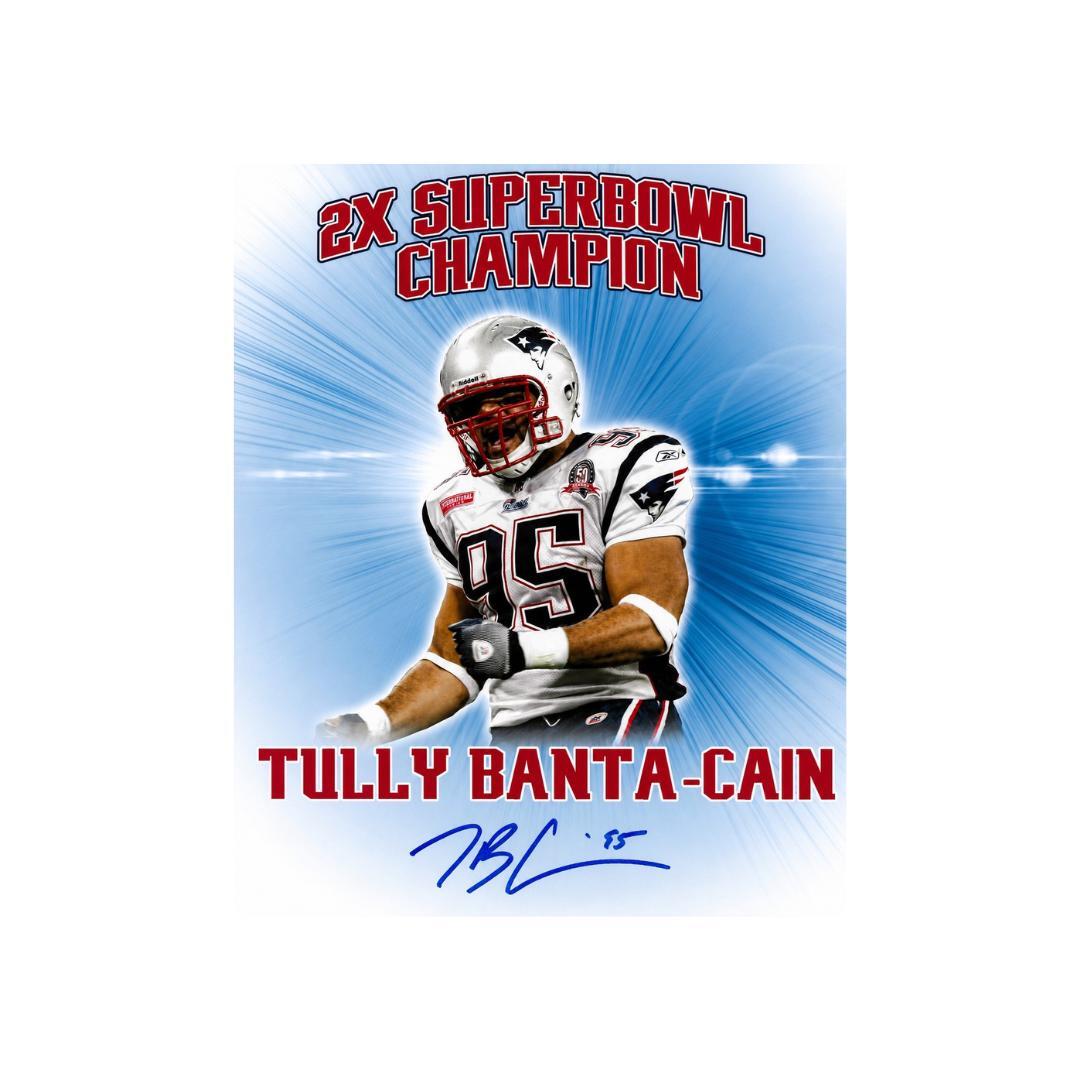 Tully Banta-Cain New England Patriots Signed Photo Print Autograph Wall Art